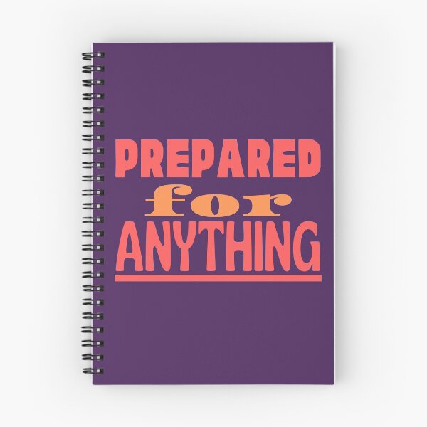 Item preview, Prepared For Anything designed and sold by kwbord.