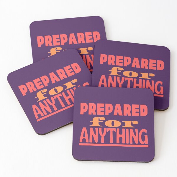 Item preview, Prepared For Anything designed and sold by kwbord.