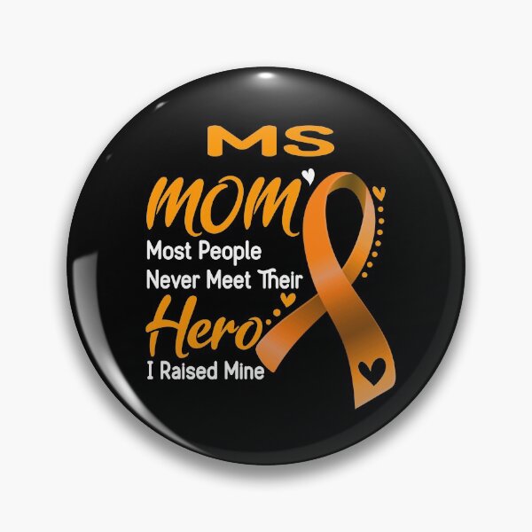 Item preview, MS Mom Most People Never Meet Their Hero I Raise Mine designed and sold by hvoid41.