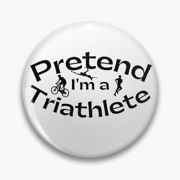 Item preview, Pretend I'm A Triathlete - Funny Triathlete Beginner designed and sold by Sonatablue.