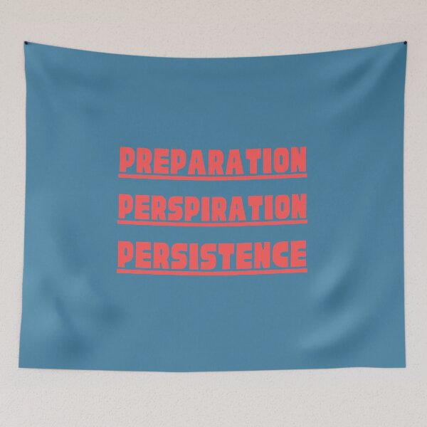 Item preview, Preparation, Perspiration, Persistence designed and sold by kwbord.