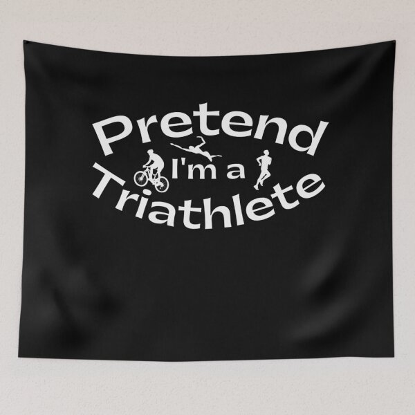 Item preview, Pretend I'm A Triathlete - Funny Beginner Triathlete designed and sold by Sonatablue.