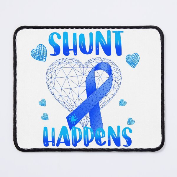 Item preview, Shunt happens heart hydrocephalus Awareness - hydrocephalus awareness month designed and sold by Designs Of all kinds.