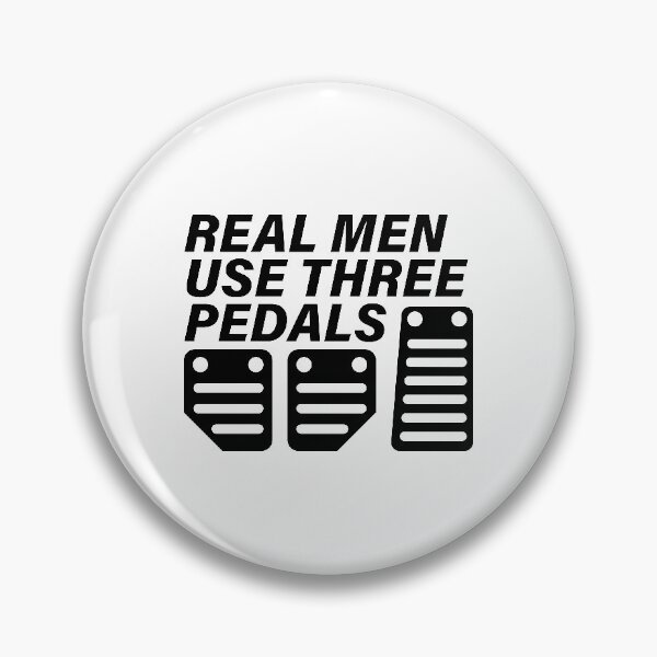 Item preview, Real Men Use Three Pedals designed and sold by walepave.