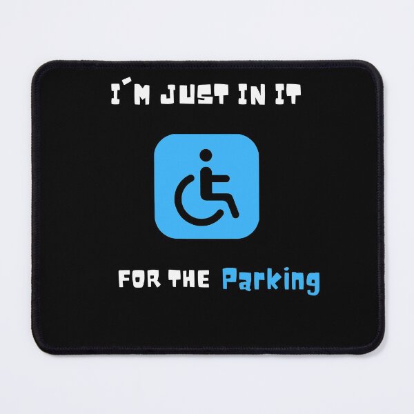 Item preview, I'm Just In It For The Parking , Im Just In It For The Parking ,  Handicapped Humans Design  Gift For Father designed and sold by YLartist.