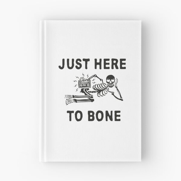 Item preview, just here to bone , skeleton funny Halloween  designed and sold by Faty-Za.