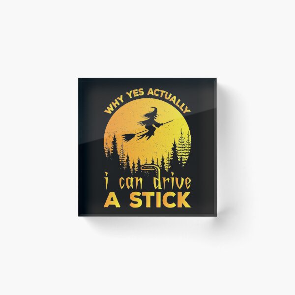 Item preview, Why Yes Actually I Can Drive A Stick Halloween designed and sold by meedTee.