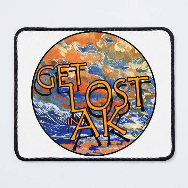 Item preview, GET LOST IN AK  designed and sold by djamorartworks.