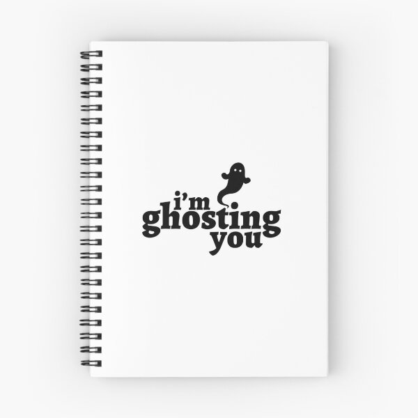 Item preview, i'm ghosting you  designed and sold by designsbykaitb.
