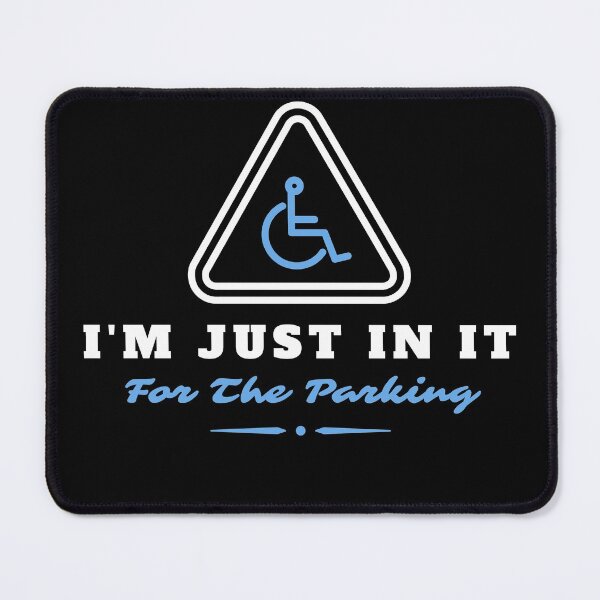 Item preview, I'm Just In It For The Parking , Im Just In It For The Parking ,  Handicapped Humans Design  Gift For Father designed and sold by YLartist.