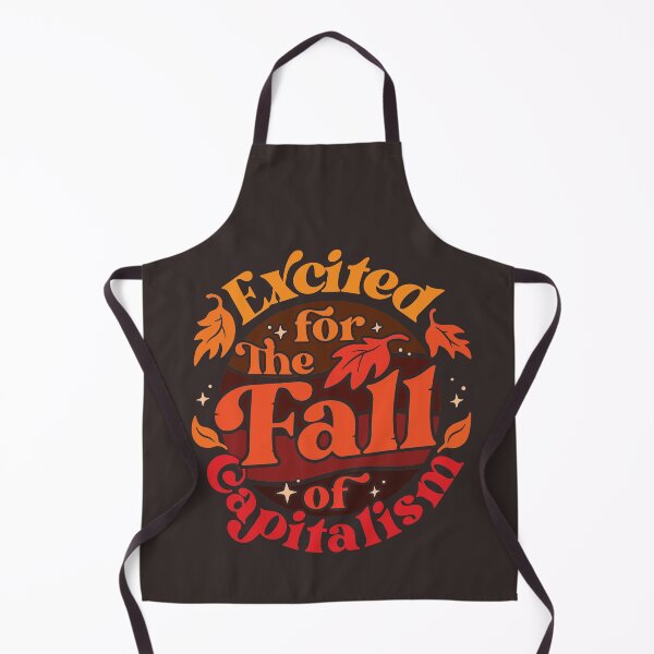 Item preview, Excited for the Fall of Capitalism designed and sold by cyberlight.
