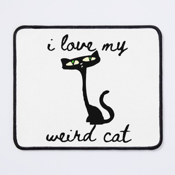 Item preview, I love my weird cat designed and sold by uranus-art.