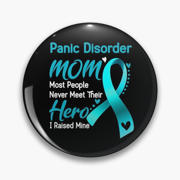 Item preview, Panic Disorder Mom Most People Never Meet Their Hero I Raise Mine designed and sold by hvoid41.