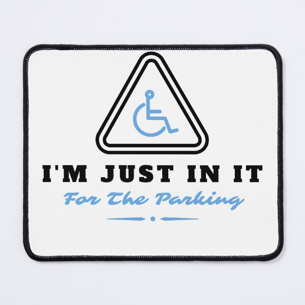 Item preview, Copy of I'm Just In It For The Parking , Im Just In It For The Parking ,  Handicapped Humans Design  Gift For Father designed and sold by YLartist.
