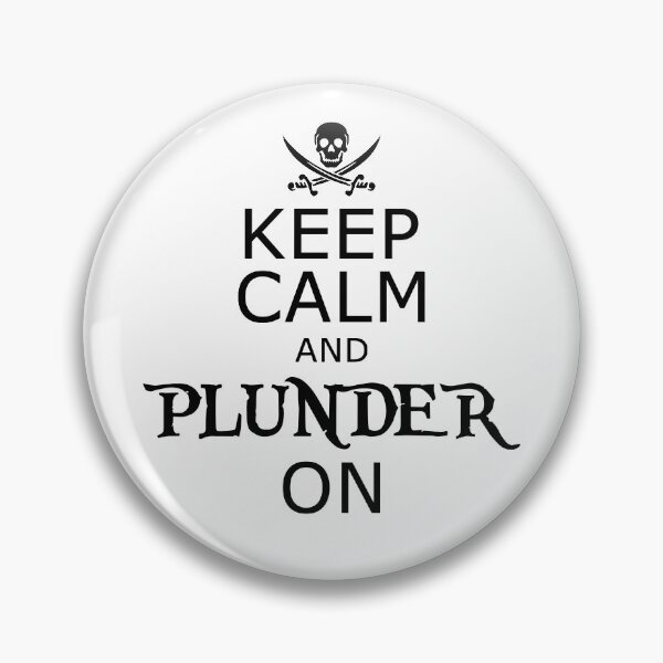 Item preview, Keep Calm and Plunder On designed and sold by PirateyStuffs.