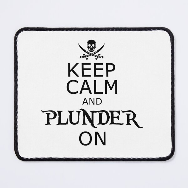 Item preview, Keep Calm and Plunder On designed and sold by PirateyStuffs.