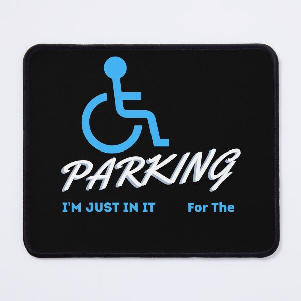 Item preview, I'm Just In It For The Parking , Im Just In It For The Parking ,  Handicapped Humans Design  Gift For Father designed and sold by YLartist.