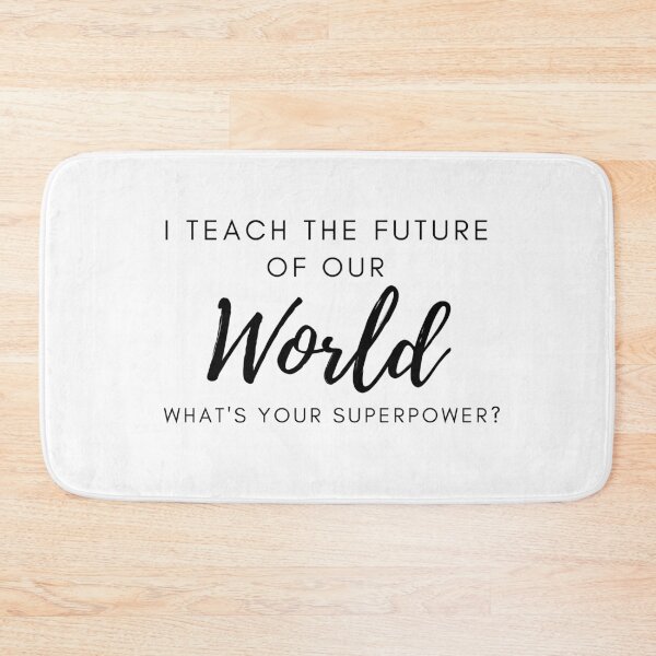 Item preview, I Teach The Future Of Our World designed and sold by Ava Rozalinda.