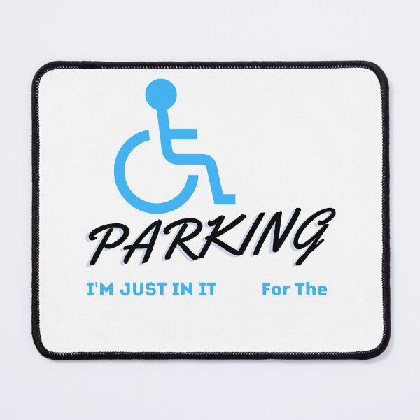 Item preview, I'm Just In It For The Parking , Im Just In It For The Parking ,  Handicapped Humans Design  Gift For Father designed and sold by YLartist.