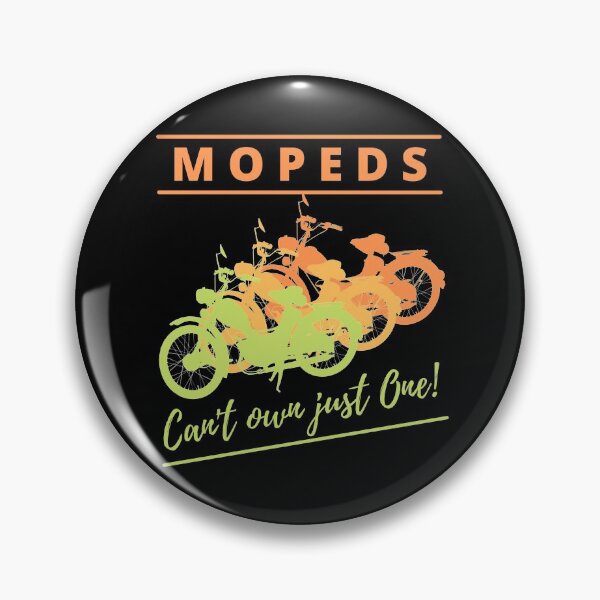 Item preview, Mopeds - can't own just one designed and sold by Antianeira.