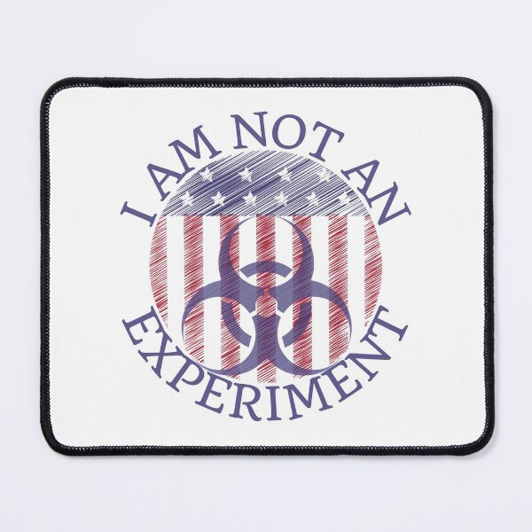 Item preview, I am not an experiment, American flag design designed and sold by Auntieck.