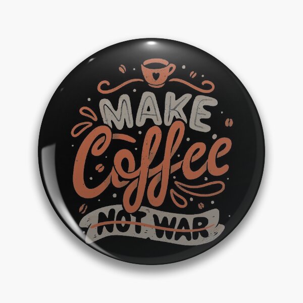 Item preview, Make Coffee Not War designed and sold by Tobe Fonseca®.