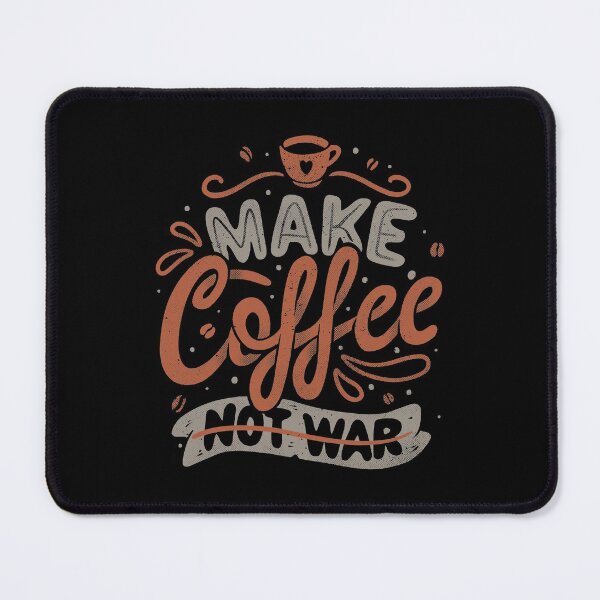 Item preview, Make Coffee Not War designed and sold by Tobe Fonseca®.