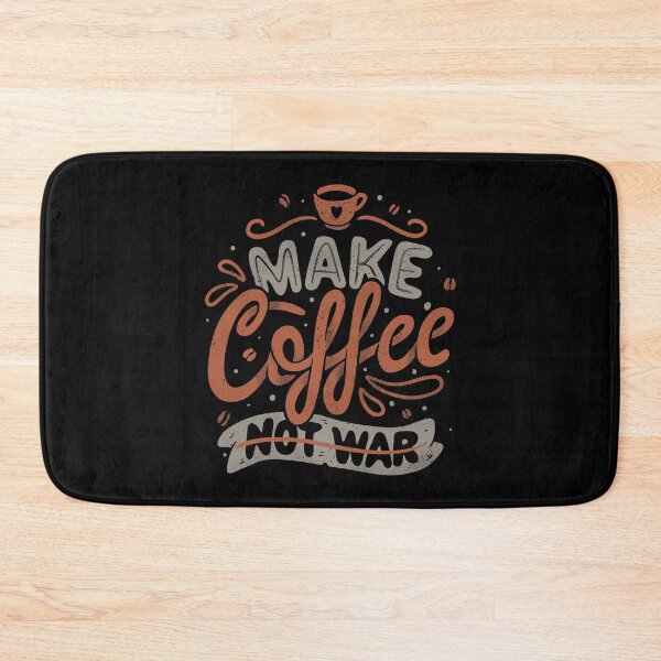 Item preview, Make Coffee Not War designed and sold by Tobe Fonseca®.