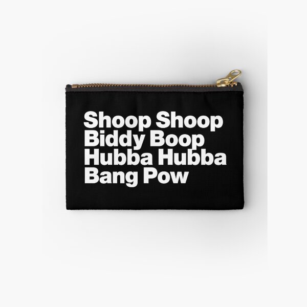 Item preview, Shoop Shoop Biddy Boop Hubba Hubba Bang Pow (white) designed and sold by dudethecreator.