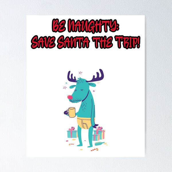 Item preview, Be naughty: save Santa the trip designed and sold by Mechanical-Artt.