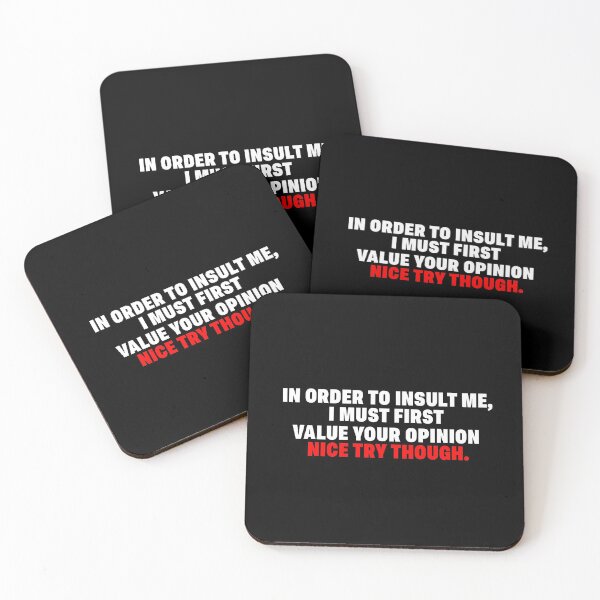 Item preview, In Order to Insult Me Funny Sarcastic Quote designed and sold by Nzgiftsandmore.