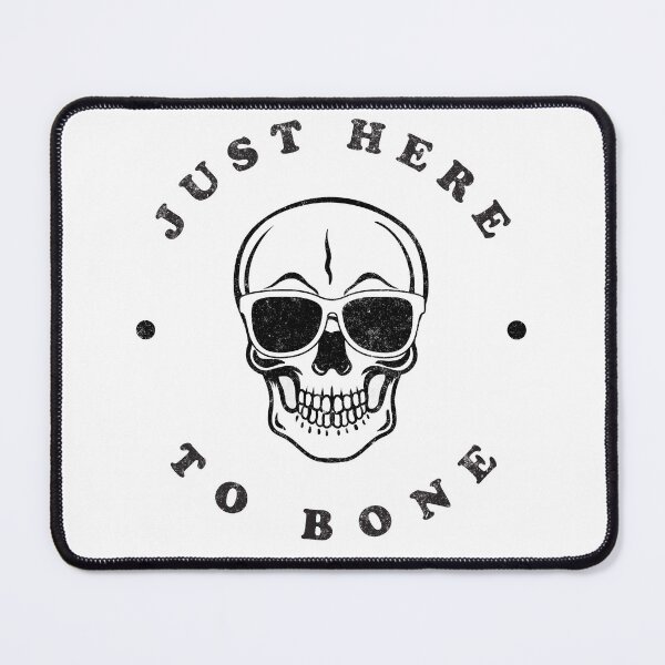 Item preview, Just here to bone designed and sold by Primotees.