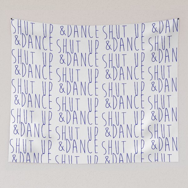 Item preview, Shut Up & Dance designed and sold by jeremydwilliams.