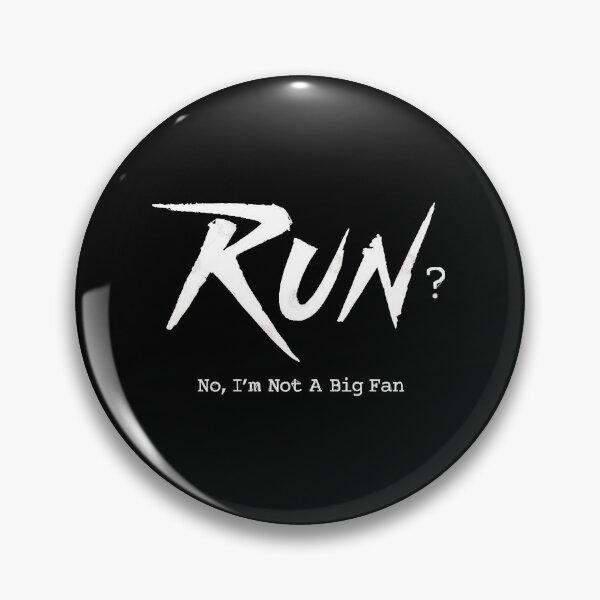 Item preview, To Run No I am not a big fan  say no to sport phrase  designed and sold by BentlerAbidah.