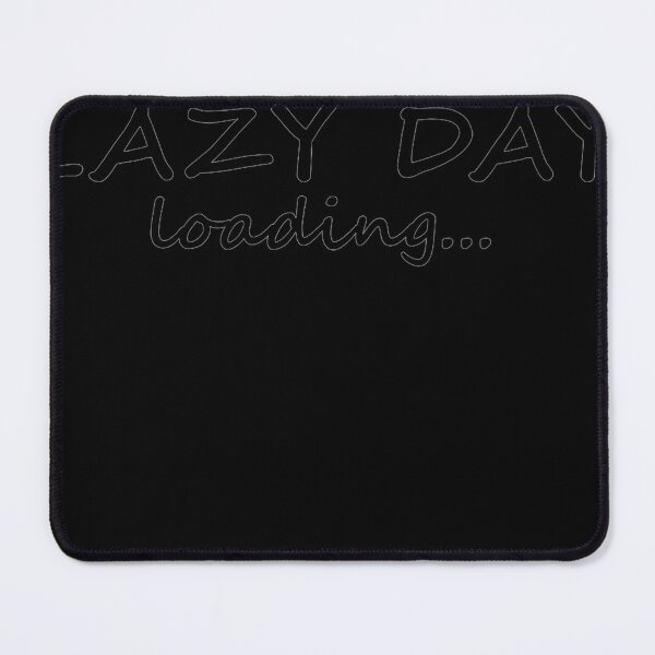 Item preview, Lazy Day Loading s Premium  designed and sold by decorskier.