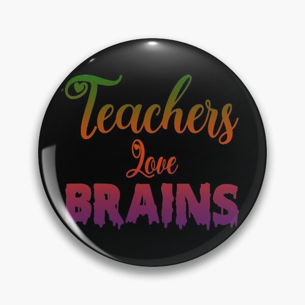 Item preview, Teachers Love Brains designed and sold by Fislux.