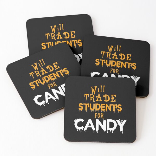 Item preview, Will Trade Students For Candy designed and sold by Fislux.