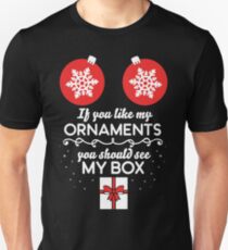 If you like my ornaments you should see my box Unisex T-Shirt