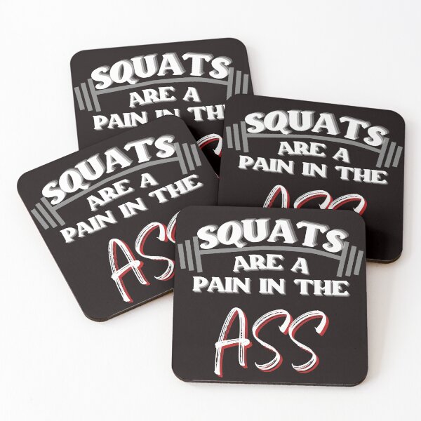 Item preview, SQUATS ARE A PAIN IN THE ASS designed and sold by jmed70.