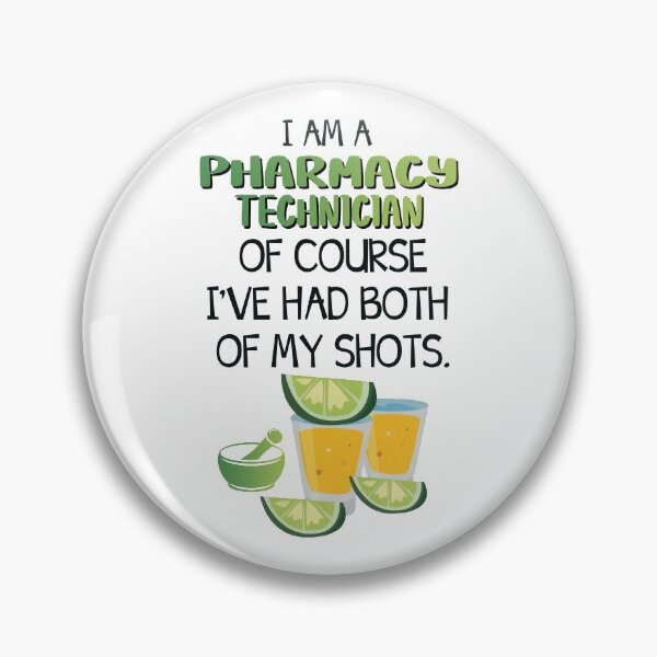 Item preview, I am a pharmacy technician of course i have had both of my shots  funny Tshirt   designed and sold by Ashley Parker.