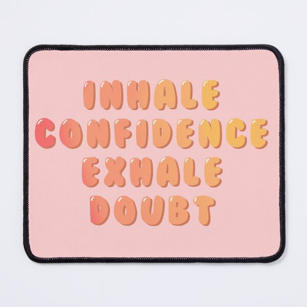 Item preview, Inhale confidence designed and sold by Coffeehouse Doodles.