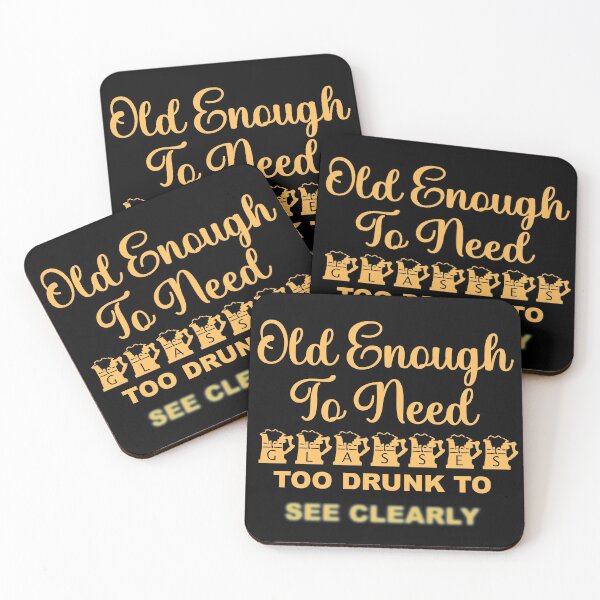 Item preview, Old Enough To Need Glasses funny sarcastic alcohol designed and sold by Kashear.