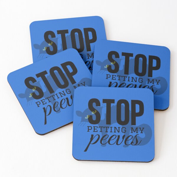 Item preview, STOP PETTING MY PEEVES designed and sold by outlaw70.