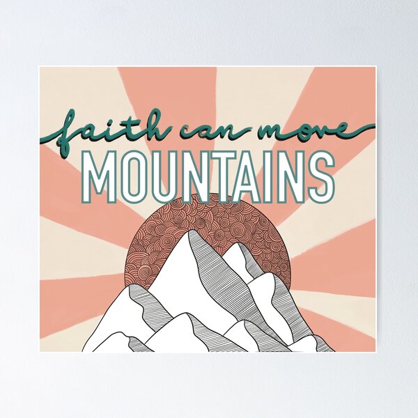 Item preview, Faith can move mountains designed and sold by Isabelle Verona.