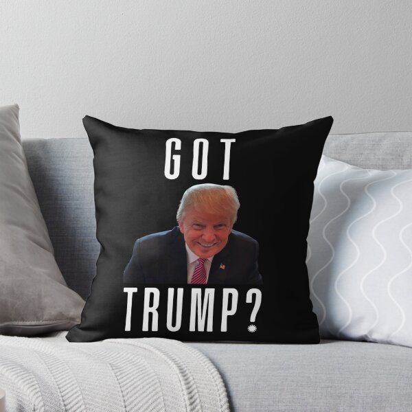Item preview, Got Trump? Pro America Funny Meme designed and sold by S-JDesigns.