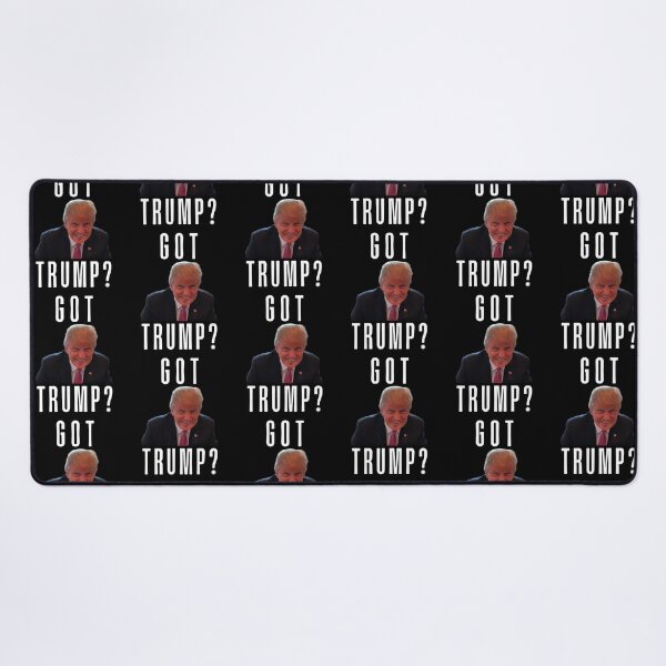 Item preview, Got Trump? Pro America Funny Meme designed and sold by S-JDesigns.
