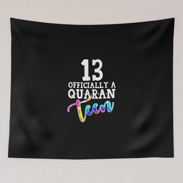 Item preview, Tie Dye 13th Officially a Quaran Birthday ager designed and sold by LochyshiArah.