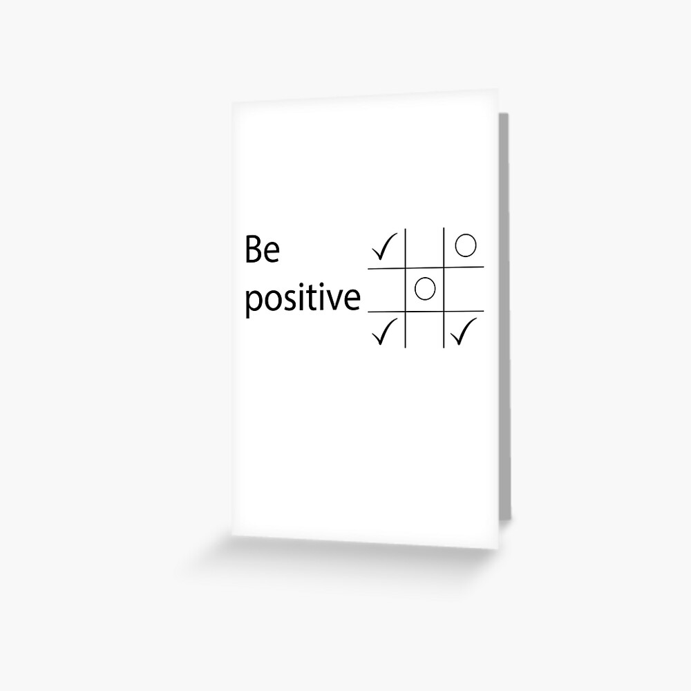 "Tic tac toe Inspirational funny quotes art" Greeting Card for Sale by