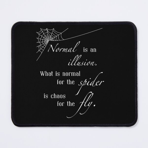 Item preview, Normal is an Illusion - Morticia Addams designed and sold by OutlineArt.