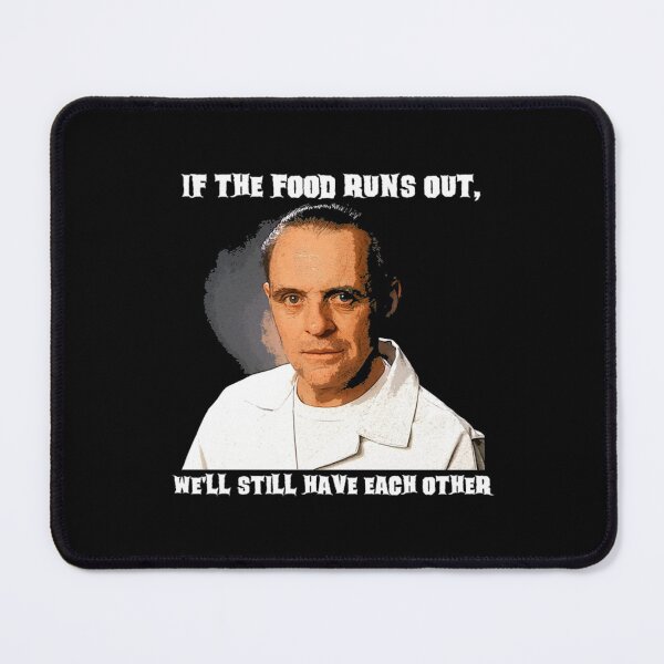 Item preview, Hannibal Lecter T-ShirtHannibal Lecter, If the Food Runs Out designed and sold by TasalBanuel.